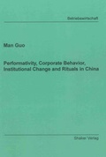 Cover: Performativity, Corporate Behavior, Institutional Change and Rituals in China - Shaker