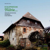 Abbildung von: Es klapperte die Mühle ... - Schnell & Steiner