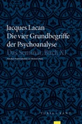 Cover: Die vier Grundbegriffe der Psychoanalyse - Turia + Kant