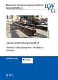 Cover: Verkehr in Metropolregionen - Mobilit&auml;t im Umbruch - Deutsche Verkehrswiss. Gesellsch.