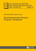 Cover: Sprechwissenschaft: Bestand, Prognose, Perspektive - Peter Lang Verlag