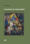 Cover: Geschichte als Schlachtfeld - Neuer ISP Vlg