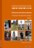 Cover: Discourse and Ethnic Identity. The Case of the Serbs from Hungary - Peter Lang Verlag
