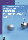 Cover: Physik im Studium: Ein Br&uuml;ckenkurs - De Gruyter Oldenbourg