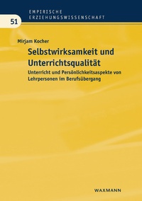 Abbildung von: Selbstwirksamkeit und Unterrichtsqualität - Waxmann Lehrbuch