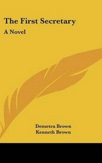 Enlarge image Cover: The First Secretary - Kessinger Publishing
