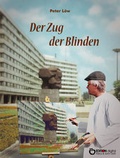 Cover: Der Zug der Blinden - EDITION digital