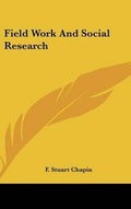 Cover: Field Work And Social Research - Kessinger Publishing