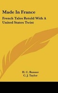 Cover: Made In France - Kessinger Publishing