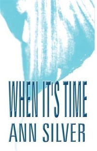 Enlarge image Cover: When It's Time - BOOKBABY