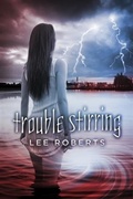 Cover: Trouble Stirring - BOOKBABY