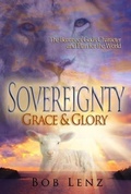 Cover: Sovereignty, Grace & Glory - BOOKBABY