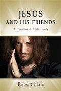 Cover: Jesus and His Friends - BOOKBABY