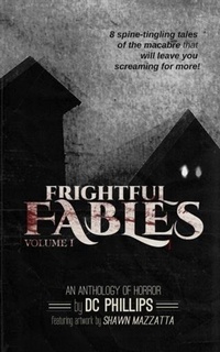 Enlarge image Cover: Frightful Fables: Volume I - BOOKBABY
