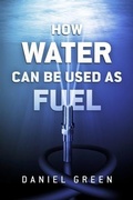 Cover: How Water Can Be Used as Fuel - BOOKBABY