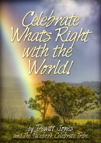 Abbildung von: Celebrate What's Right with the World! - BOOKBABY