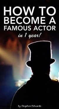 Abbildung von: How to Become a Famous Actor - in 1 Year - BOOKBABY