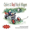 Cover: Calvin and the Red Neck Wagon - BOOKBABY
