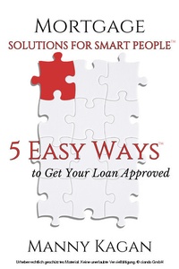 Abbildung von: Mortgage Solutions for Smart People - Lioncrest Publishing