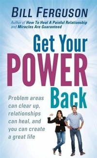 Enlarge image Cover: Get Your Power Back - Return to the Heart