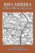 Cover: Rio Arriba: A New Mexico County - Rio Grande Books