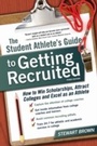 Cover: The Student Athlete's Guide to Getting Recruited - SuperCollege