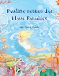 Cover: Pauline rettet das blaue Paradies - BoD - Books on Demand