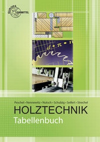 Enlarge image Cover: Tabellenbuch Holztechnik - Europa-Lehrmittel