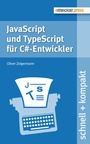 Cover: JavaScript und TypeScript für C#-Entwickler - Entwickler Press