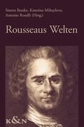 Cover: Rousseaus Welten - K&ouml;nigshausen & Neumann