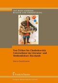 Cover: Von ?i?ikov bis Chodorkovskij: Unternehmer im Literatur- und Mediendiskurs Russlands - Frank & Timme