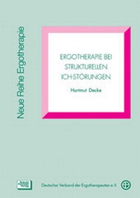 Abbildung von: Ergotherapie bei strukturellen Ich-Störungen - Schulz-Kirchner