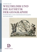 Cover: Weltbilder und die &Auml;sthetik der Geographie - Didymos-Verlag