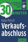 Cover: 30 Minuten Verkaufsabschluss - GABAL
