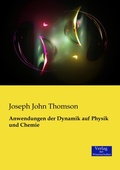Cover: Anwendungen der Dynamik auf Physik und Chemie - Vero Verlag