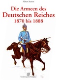 Cover: Die Armeen des Deutschen Reiches - Lempertz Edition und Verlagsbuchhandlung