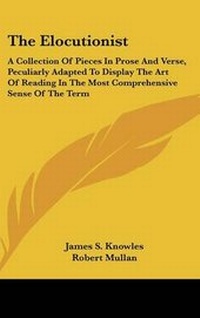 Enlarge image Cover: The Elocutionist - Kessinger Publishing