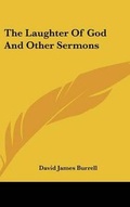 Cover: The Laughter Of God And Other Sermons - Kessinger Publishing