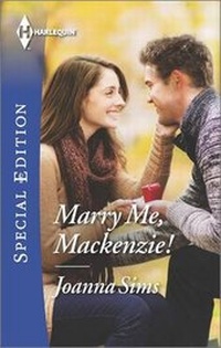 Enlarge image Cover: Marry Me, Mackenzie! - Harlequin Special Edition
