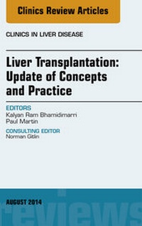Abbildung von: Liver Transplantation: Update of Concepts and Practice, An Issue of Clinics in Liver Disease - Elsevier