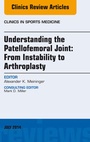 Bild: Understanding the Patellofemoral Joint: From Instability to Arthroplasty; An Issue of Clinics in Sports Medicine - Elsevier