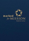 Cover: Marked for Mission - Morehouse Publishing
