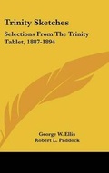Cover: Trinity Sketches - Kessinger Publishing