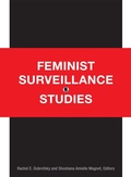 Cover: Feminist Surveillance Studies - Duke University Press