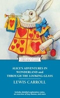 Cover: Alice's Adventures in Wonderland and Through the Looking-Glass - Simon + Schuster LLC