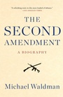 Cover: The Second Amendment - Simon & Schuster