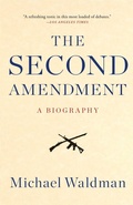 Cover: The Second Amendment - Simon & Schuster