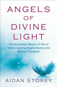 Enlarge image Cover: Angels of Divine Light - Atria Books