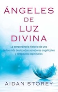 Cover: &Aacute;ngeles de Luz Divina (Angels of Divine Light Spanish edition) - Atria Books