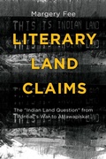 Cover: Literary Land Claims - Wilfrid Laurier University Press